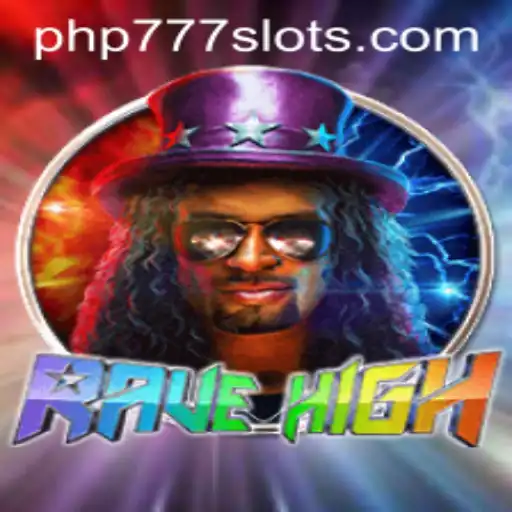 RaveHigh: A New Gaming Experience with PHP777