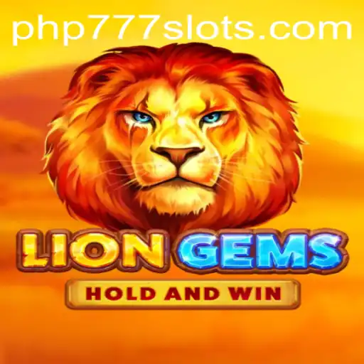 Discover the Exciting World of LionGems with PHP777